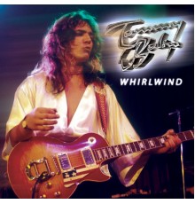 Tommy Bolin - Whirlwind