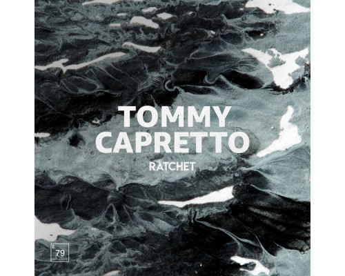 Tommy Capretto - Ratchet