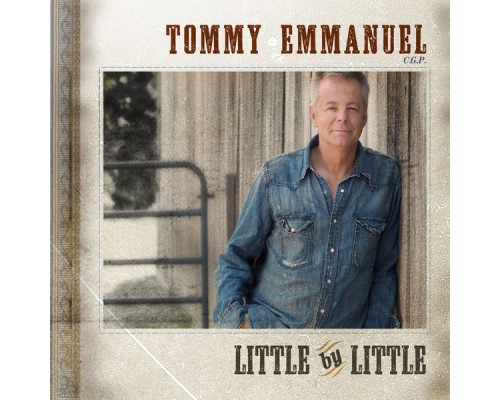 Tommy Emmanuel - Little By Little