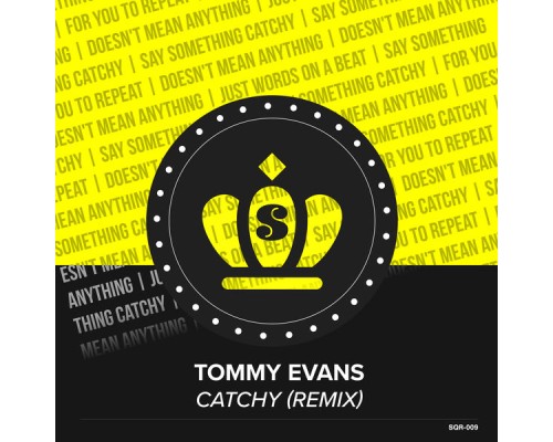 Tommy Evans - Catchy (Remix)