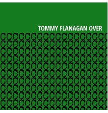 Tommy Flanagan Trio - Overseas