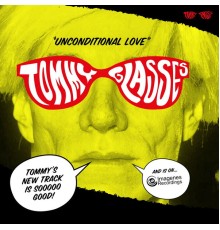 Tommy Glasses - Unconditional Love