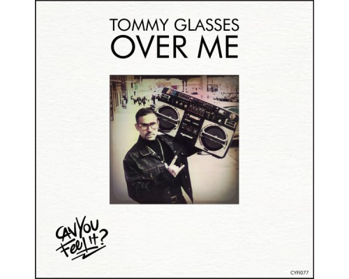 Tommy Glasses - Over Me