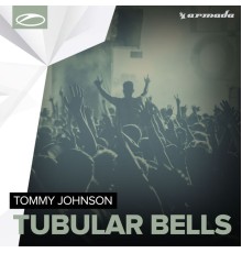 Tommy Johnson - Tubular Bells