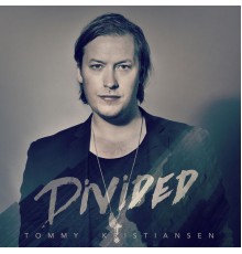 Tommy Kristiansen - Divided