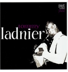 Tommy Ladnier - Tommy Ladnier