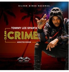 Tommy Lee Sparta - Clean Crime