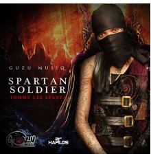 Tommy Lee Sparta - Spartan Soldier