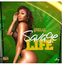 Tommy Lee Sparta - Savage Life