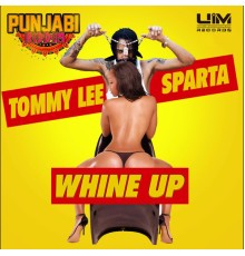Tommy Lee Sparta & Anju Blaxx - Whine Up