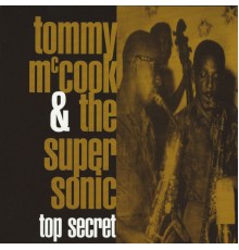 Tommy McCook & The Super Sonic - Top Secret