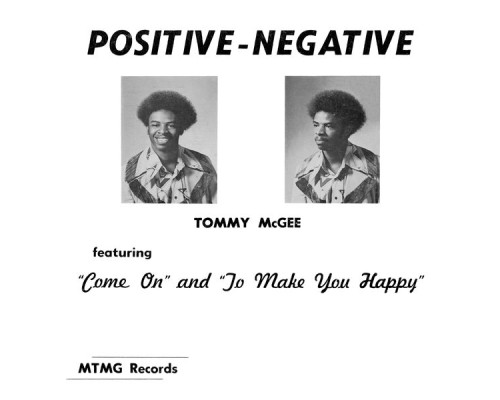 Tommy McGee - Positive - Negative