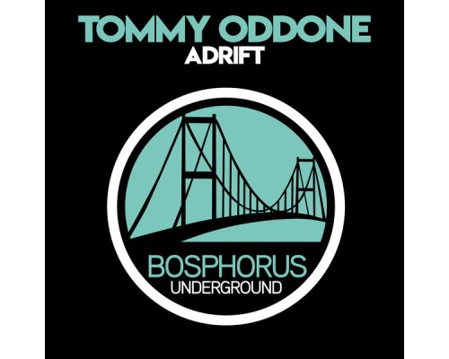 Tommy Oddone - Adrift (Original Mix)