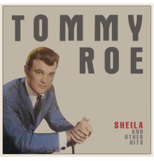 Tommy Roe - Sheila & Other Hits