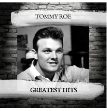 Tommy Roe - Greatest Hits