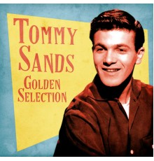 Tommy Sands - Golden Selection  (Remastered)
