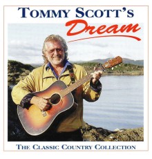 Tommy Scott - Tommy Scott's Dream