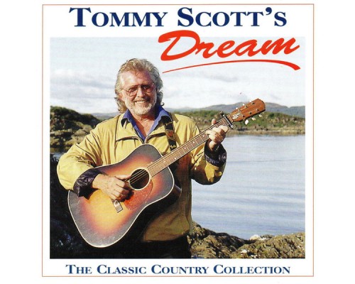 Tommy Scott - Tommy Scott's Dream