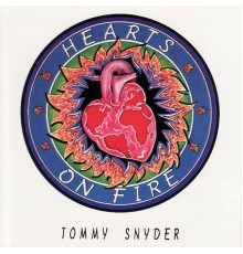 Tommy Snyder - Hearts on Fire