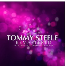 Tommy Steele - Tommy Steele Remastered