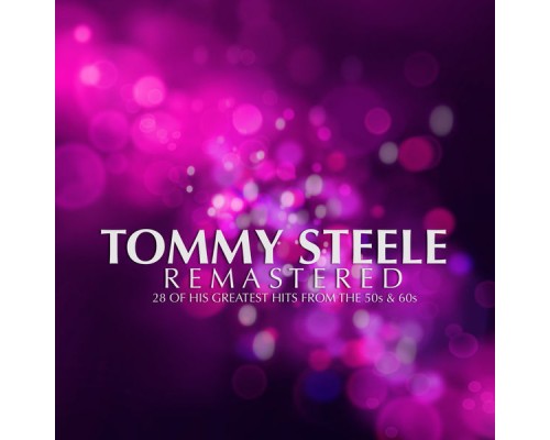 Tommy Steele - Tommy Steele Remastered