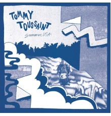 Tommy Toussaint - Summer USA