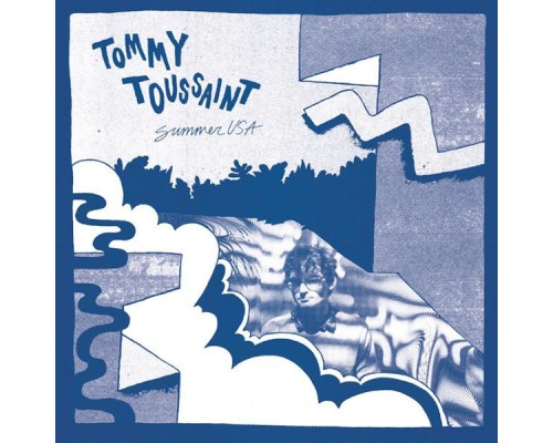 Tommy Toussaint - Summer USA