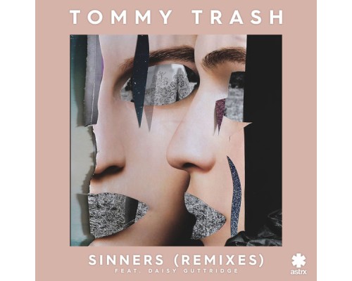 Tommy Trash - Sinners (Remixes)