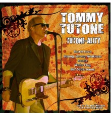 Tommy Tutone - Tutone-Ality