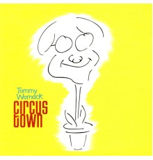 Tommy Womack - Circus Town