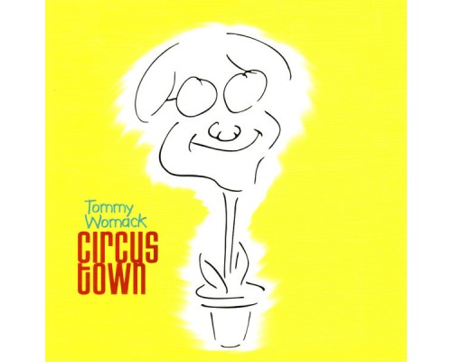 Tommy Womack - Circus Town