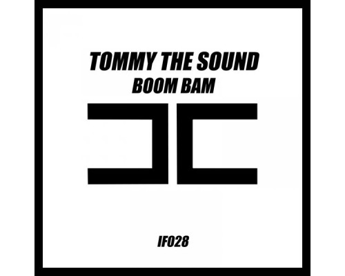 Tommy the Sound - Boom Bam