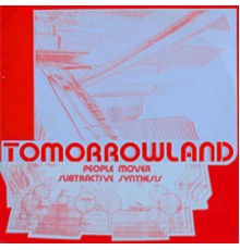 Tomorrowland - People Mover