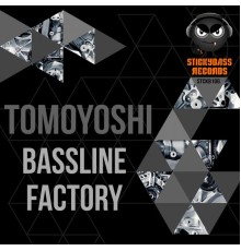 Tomoyoshi - Bassline Factory