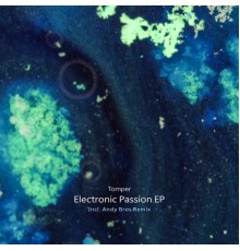 Tomper - Electronic Passion EP