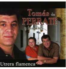 Tomás de Perrate - Utrera Flamenca