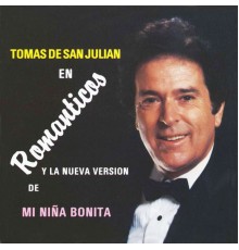 Tomás de San Julián - Romanticos