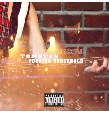 Tomsten - Fucking Household