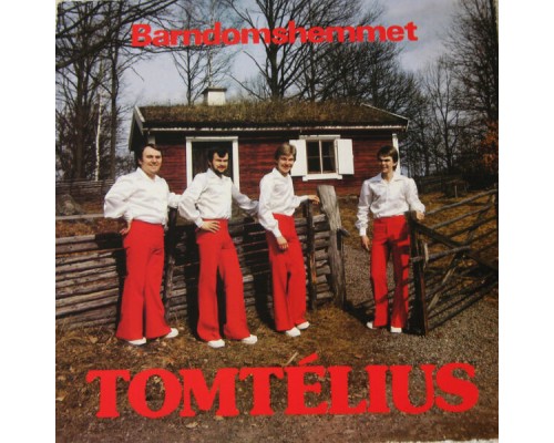 Tomtélius - Barndomshemmet