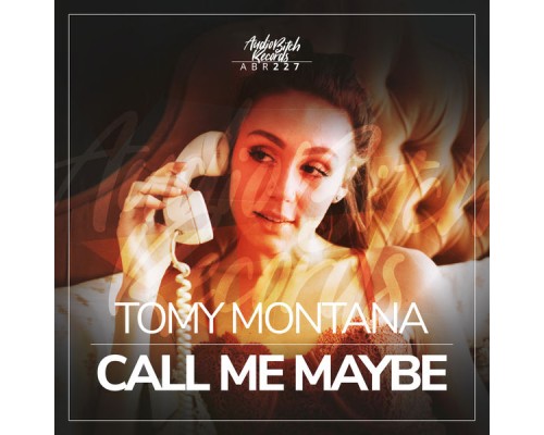 Tomy Montana - Call Me Maybe