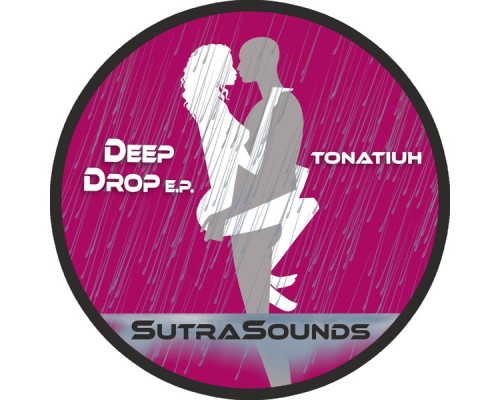 Tonatiuh - Deep Drop EP