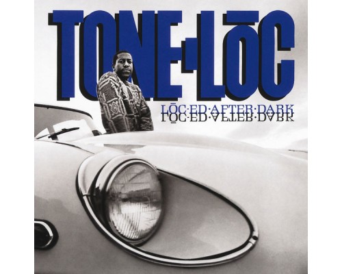 Tone-Loc - Loc-ed After Dark