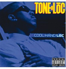 Tone-Loc - Cool Hand Loc