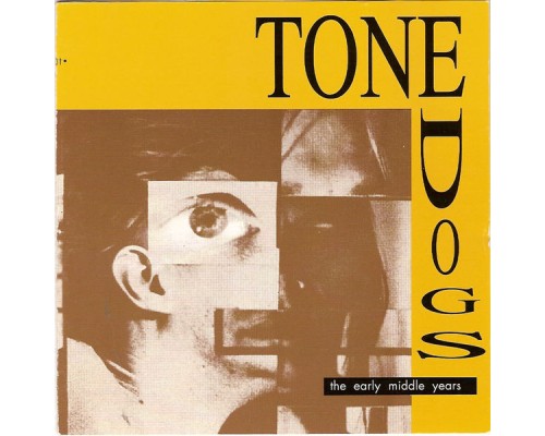 Tone Dogs - Early Middle Years