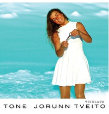 Tone Jorunn Tveito - Vindlaus