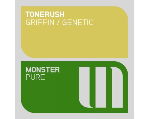 Tonerush - Griffin / Genetic (Original Mix)