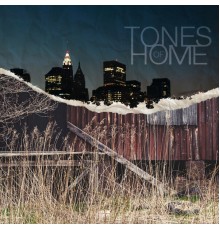 Tones Of Home - Another Life