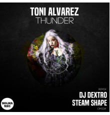 Toni Alvarez - Thunder