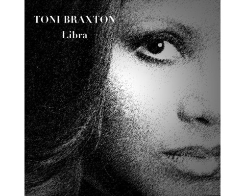 Toni Braxton - Libra