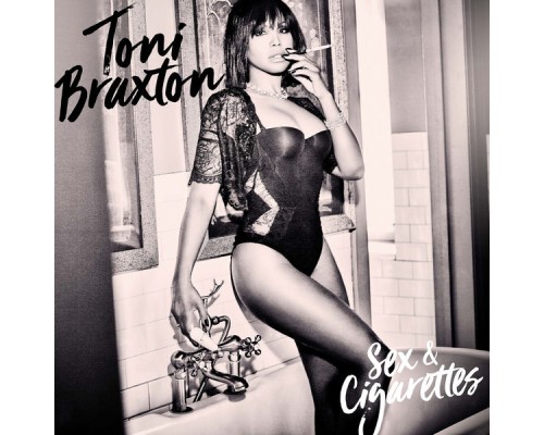 Toni Braxton - Sex & Cigarettes